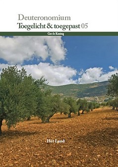 Deuteronomium Toegelicht & toegepast 05